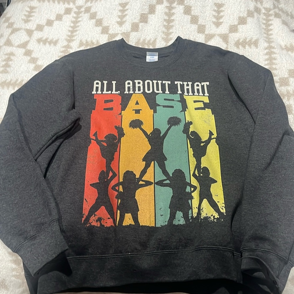 All About That Base Cheerleading Crewneck